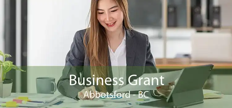 Business Grant Abbotsford - BC